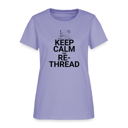 Women's Keep Calm and Re-Thread T-Shirt - lavender