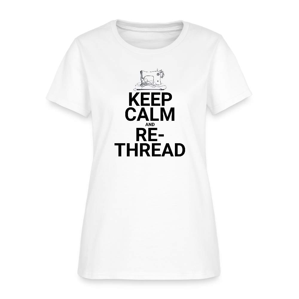Women's Keep Calm and Re-Thread T-Shirt - white