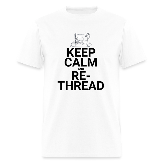 Men's Keep Calm and Re-Thread T-Shirt - white